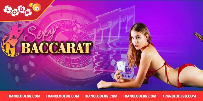 Sảnh Sexy Baccarat siêu hấp dẫn