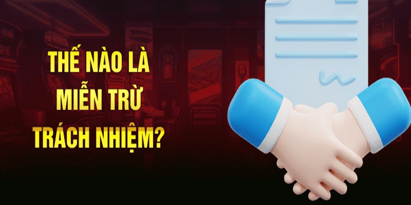 Miễn trừ trách nhiệm tại Lode88 là gì?